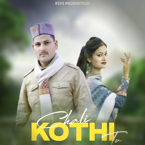 Chali Kothi Tu