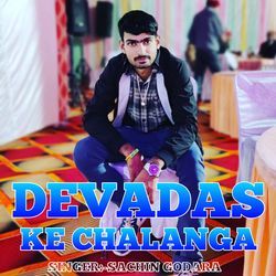 Devadas Ke Chalanga-XRwlUj5dA3Y