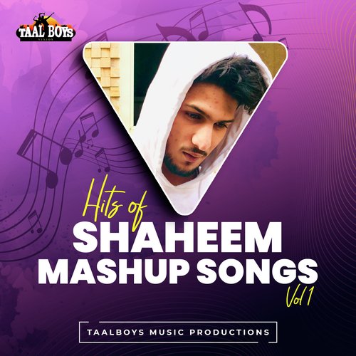 Dil (Hit Of Shaheem Mashup Songs, Vol. 1)