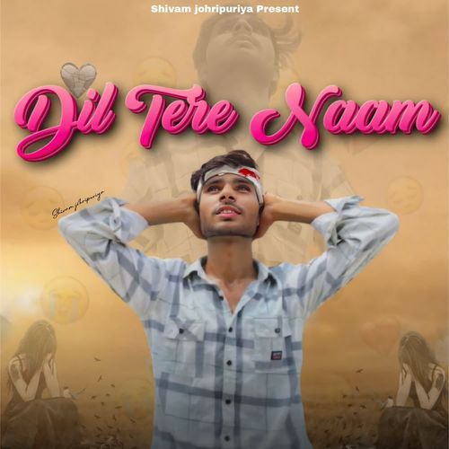 Dil tere naam