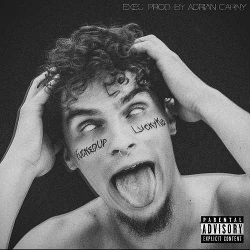 FuckedUpLuckyKid - EP