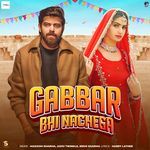 Gabbar Bhi Nachega (feat. Nidhi Sharma)