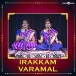 Irakkam Varamal