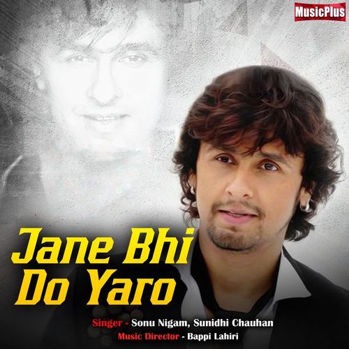 Jane Bhi Do Yaro