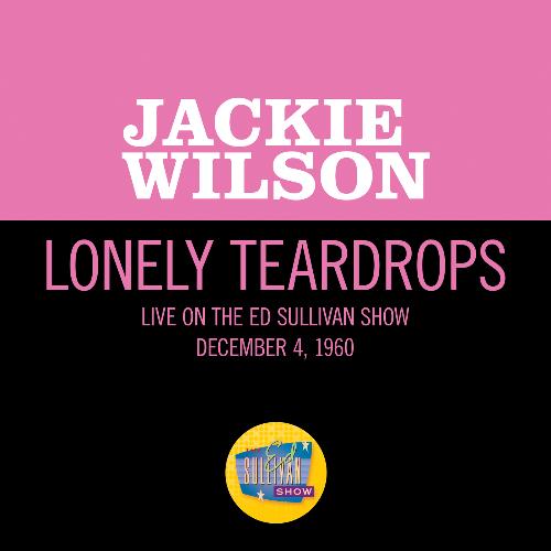 Lonely Teardrops (Live On The Ed Sullivan Show, December 4, 1960)