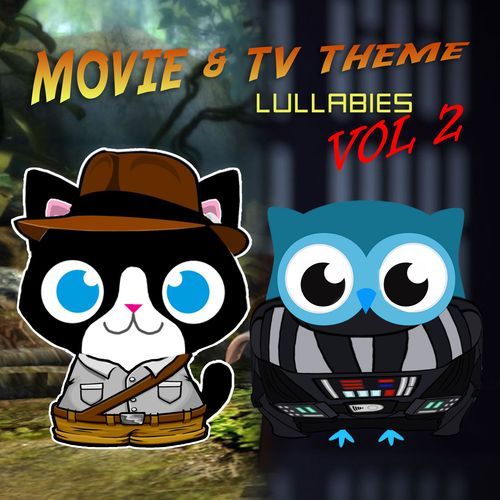 Movie & TV Theme Lullabies, Vol. 2