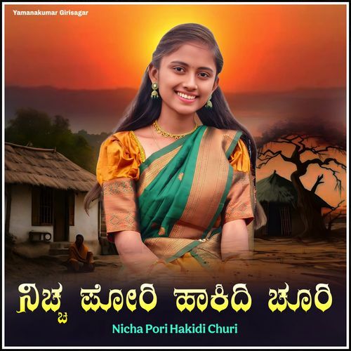 Nicha Pori Hakidi Churi