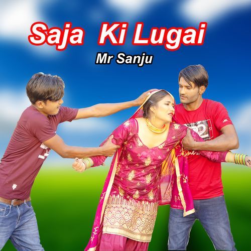 Saja Ki Lugai (Studio)
