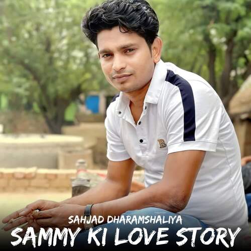 Sammy Ki Love Story