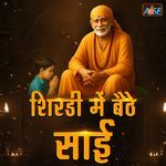 Shirdi Mein Baithe Sai