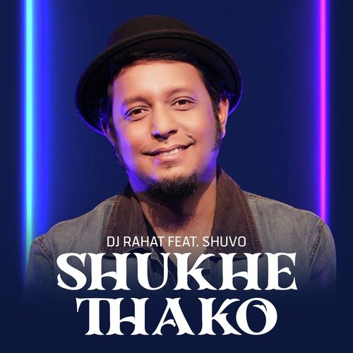 Shukhe Thako