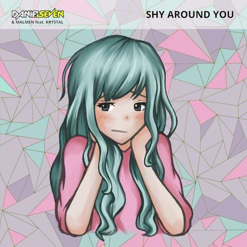 Shy Around You (feat. Krystal) [with Malmen]