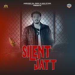 Silent Jatt