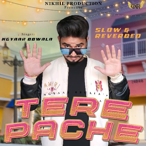 Tere Pache (Slow and Reverbed)