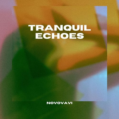 Tranquil Echoes
