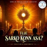 Tuje Sarko Konn Asa?