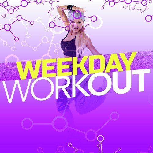 Weekday Workout