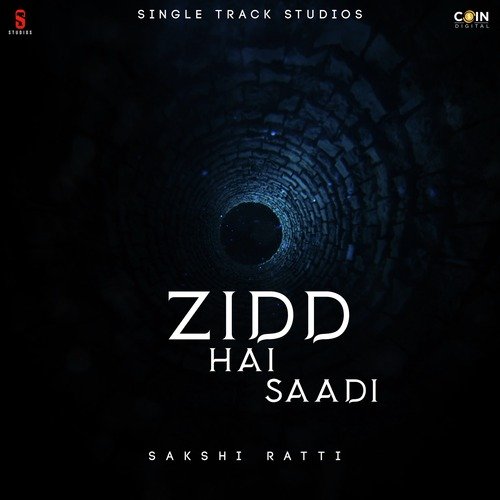 Zidd Hai Saadi