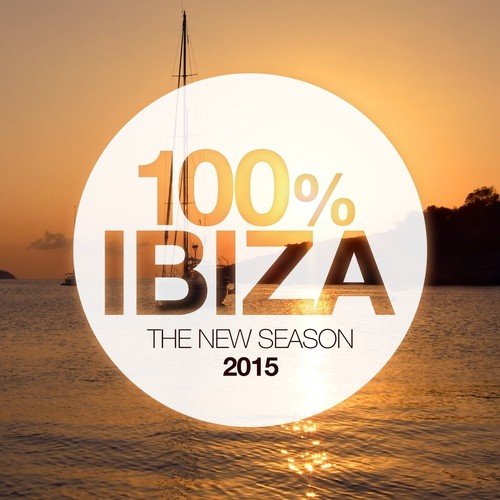 100% Ibiza - The New Season 2015