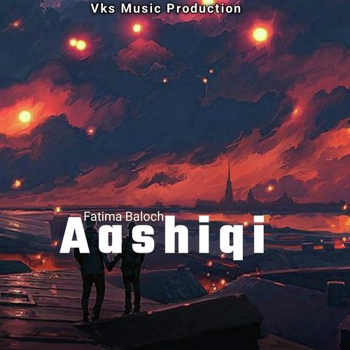 Aashiqi