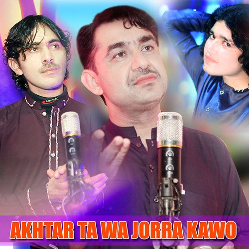 Akhtar Ta Wa Jorra kawo_poster_image