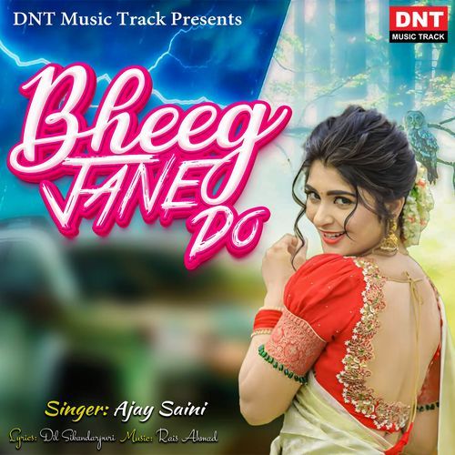 Bheeg Jane De