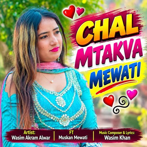 CHAL MTAKVA MEWATI