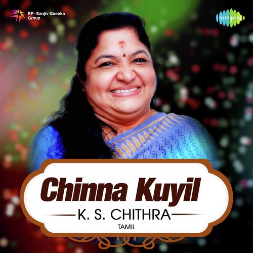 Chinna Kuyil - K.S. Chithra