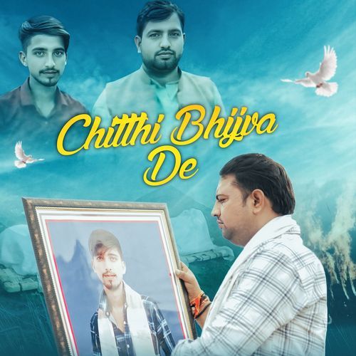 Chitthi Bhijva De
