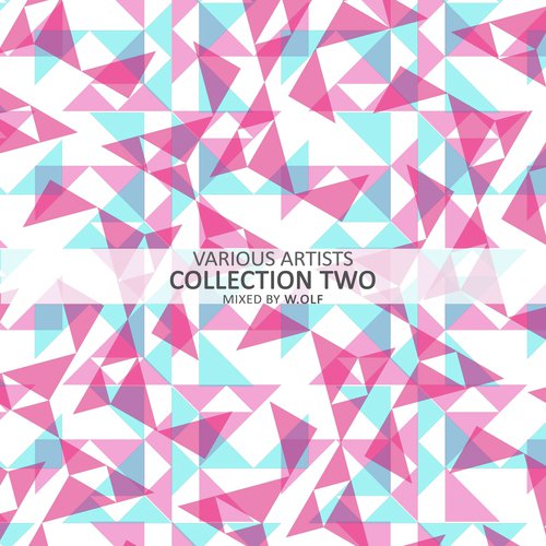 Collection Two (Mixed by W.olf)