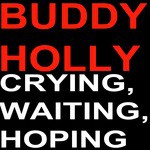 Crying, Waiting, Hoping