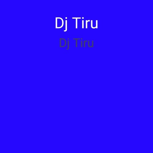 Dj Tiru