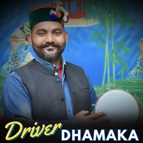 Driver Dhamaka