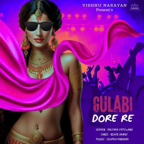 GULABI DORE RE