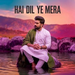 Hai Dil Ye Mera-MiQcdkFEelw