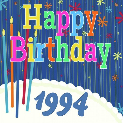 Happy Birthday 1994 Songs Download - Free Online Songs @ JioSaavn