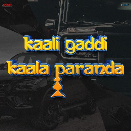 Kaali Gaddi Kaala Paranda