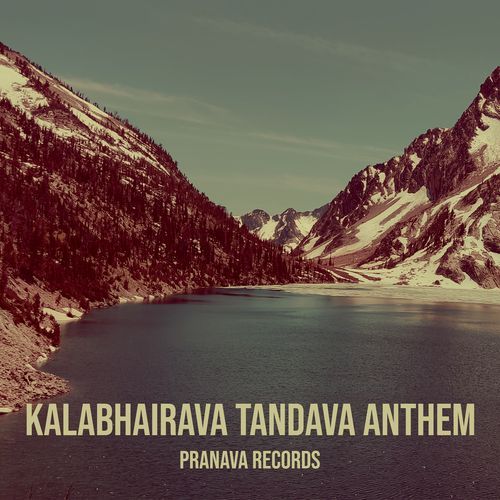 Kalabhairava Tandava Anthem