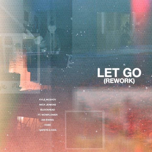 Let Go (Rework)