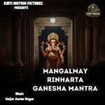 Mangalmay Rinharta Ganesha Mantra