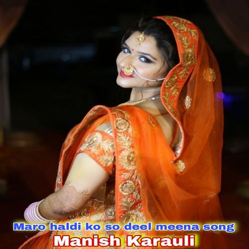 Maro Haldi Ko so Deel Meena Song