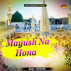 Mayush Na Hona (Islamic)-QAE9CD9JWGc