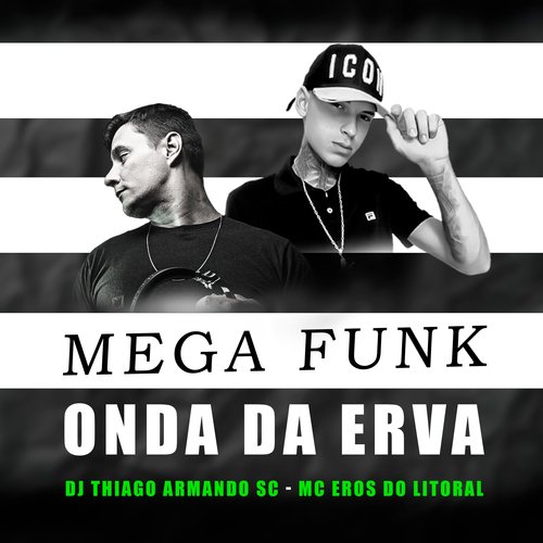 Mega Funk - Onda da Erva cover art