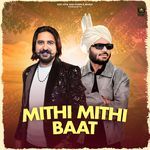 Mithi Mithi Baat