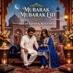 Mubarak Mubarak Eid