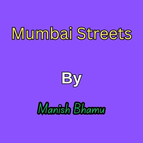 Mumbai Streets