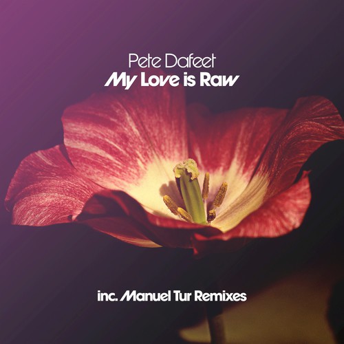 My Love Is Raw - 2