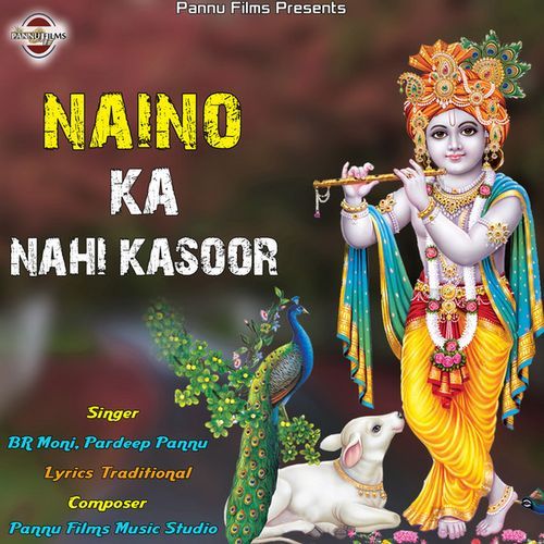 Naino Ka Nahi Kasoor