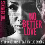 No Better Love (feat. Emelie Cyréus) (LIZOT Remix)