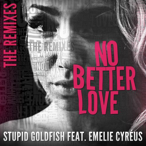 No Better Love (feat. Emelie Cyréus) (The Remixes)_poster_image